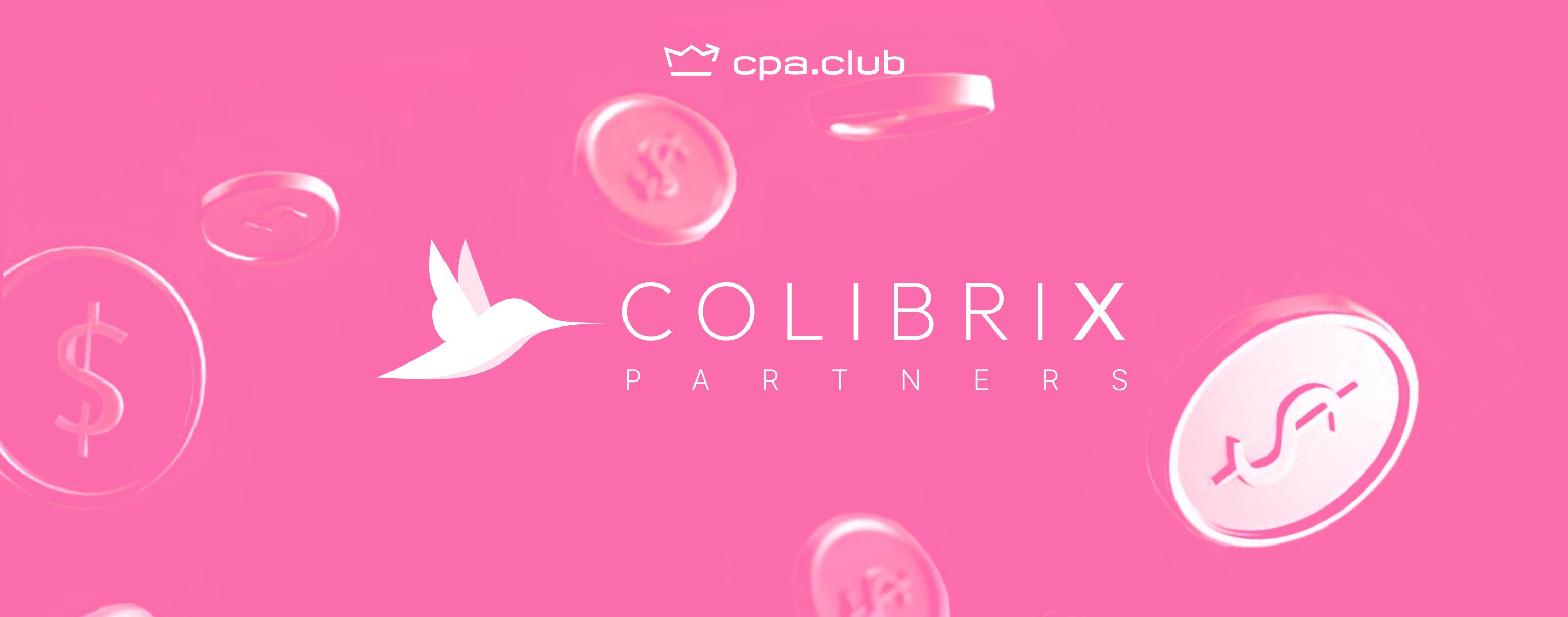 COLIBRIX PARTNERS — лучший партнер для affiliate-бизнеса любой направленности